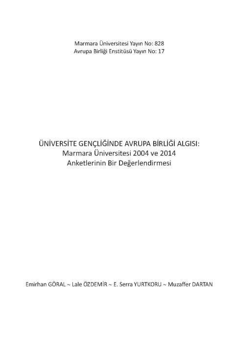 Üniversite Gençliğinde Avrupa Birliği Algısı: Marmara Üniversitesi 2004 ve 2014 Anketlerinin Bir Değerlendirmesi