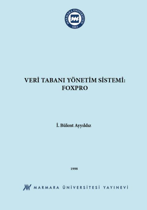 Veri Tabanı Yönetim Sistemi: Foxpro